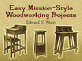 Easy Mission-Style Woodworking Projects (Dover Woodworking)