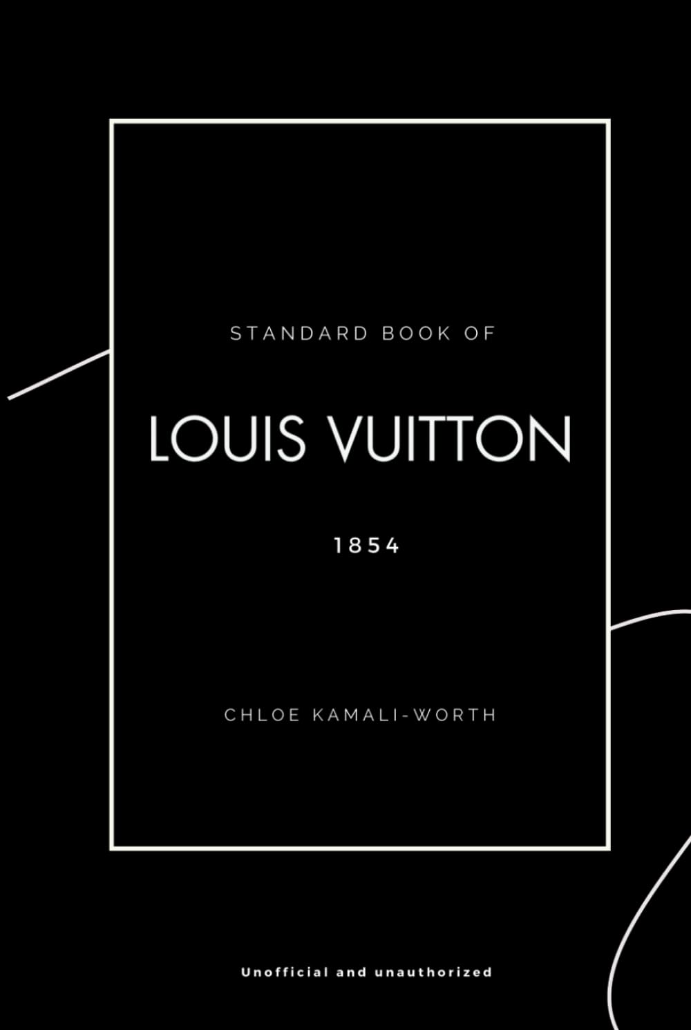 Standard Book of Louis Vuitton: The Art of Travel through Luxury (English version) (Standard Book of (us))